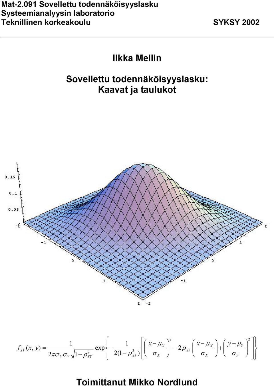 Sovellettu todeäkösyyslasku: Kaavat ja taulukot f XY x