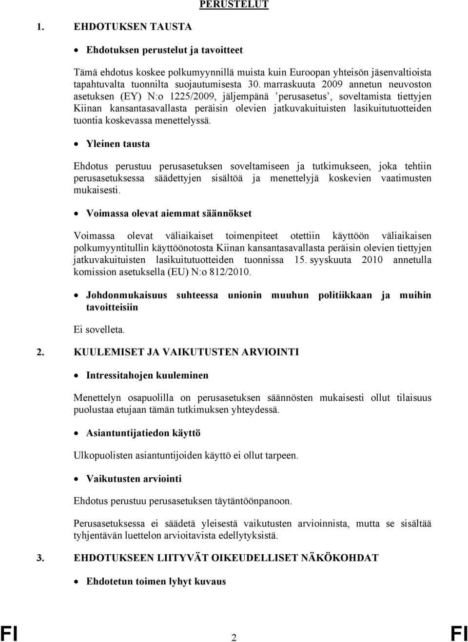 tuontia koskevassa menettelyssä.