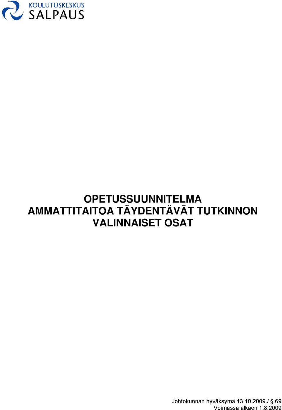 OSAT Johtokunnan hyväksymä 13.10.
