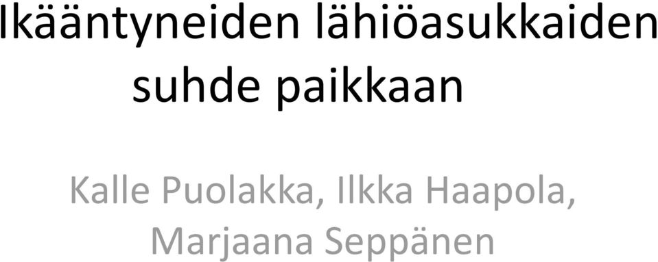 paikkaan Kalle