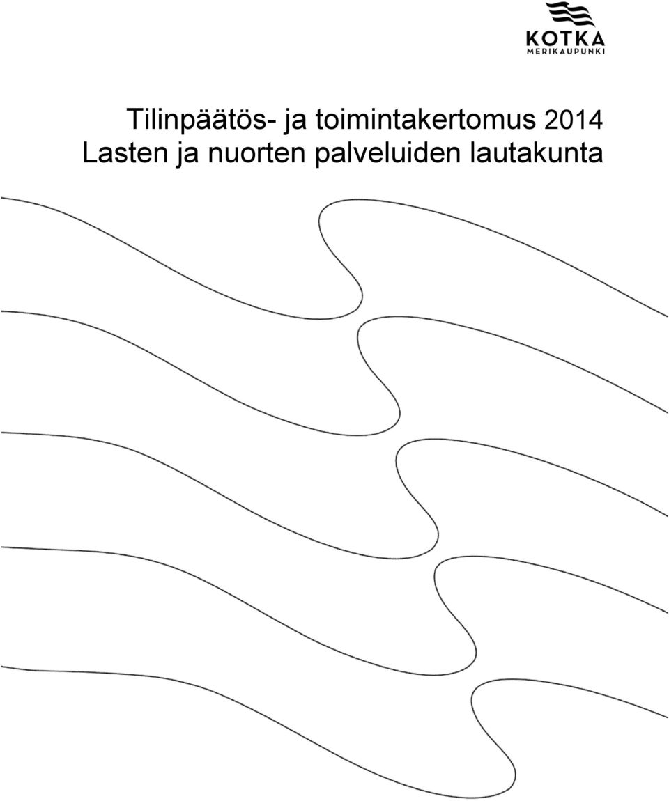 2014 Lasten ja