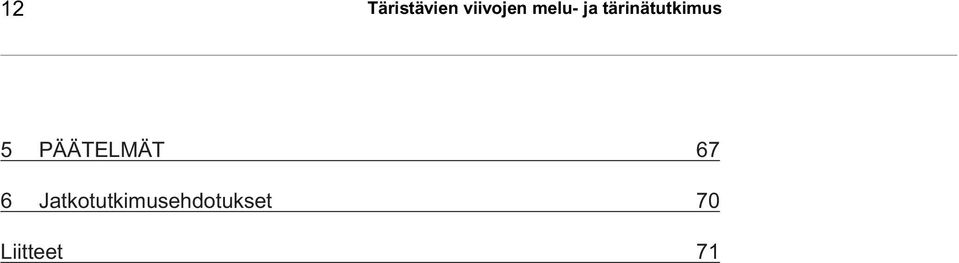 PÄÄTELMÄT 67 6