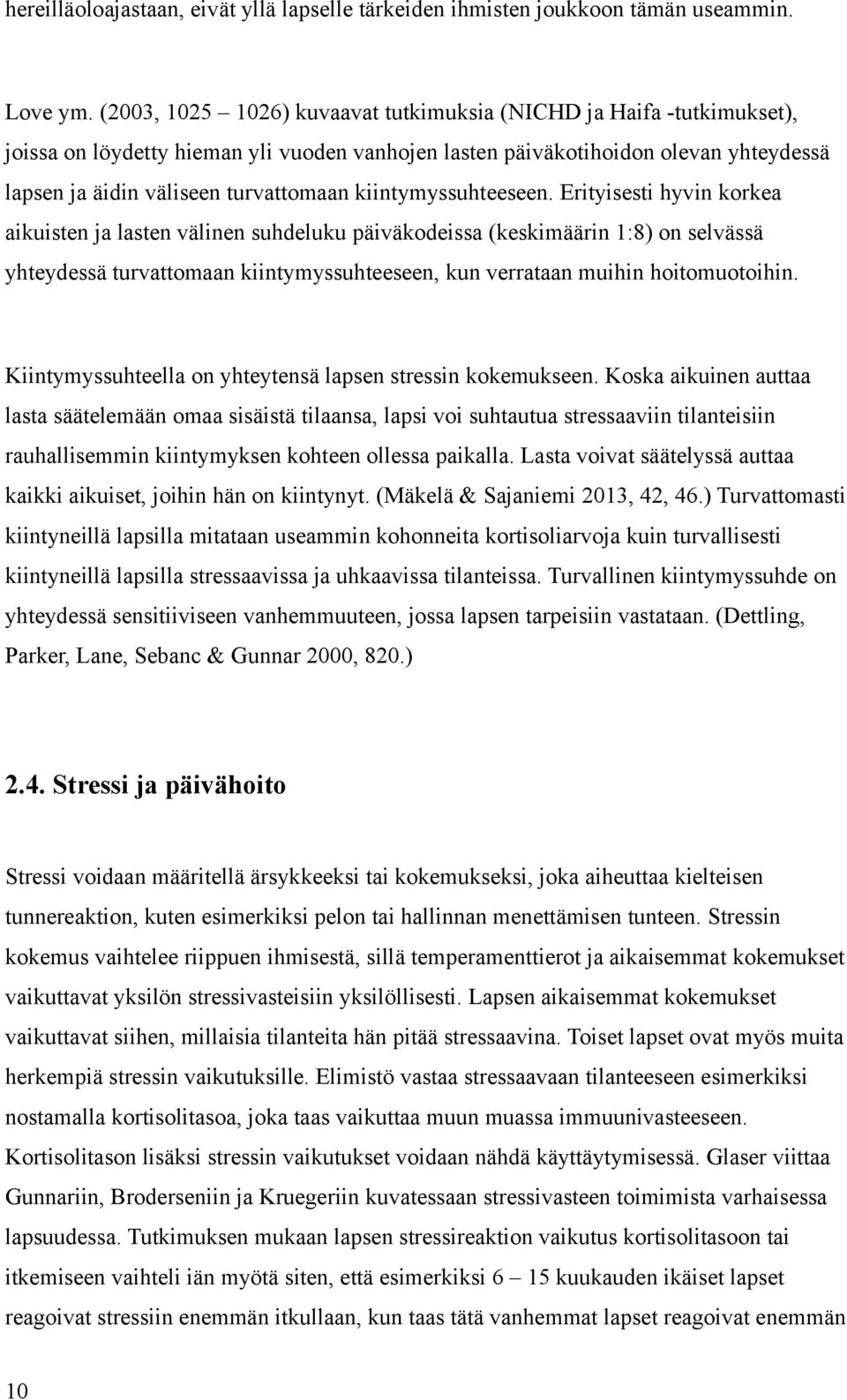 kiintymyssuhteeseen.