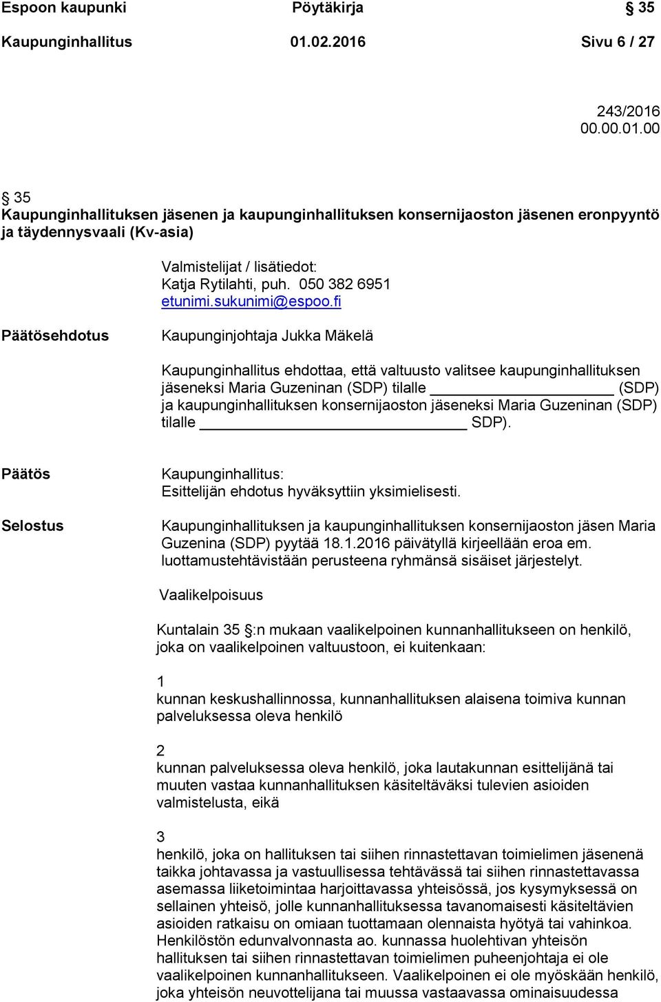 050 382 6951 etunimi.sukunimi@espoo.