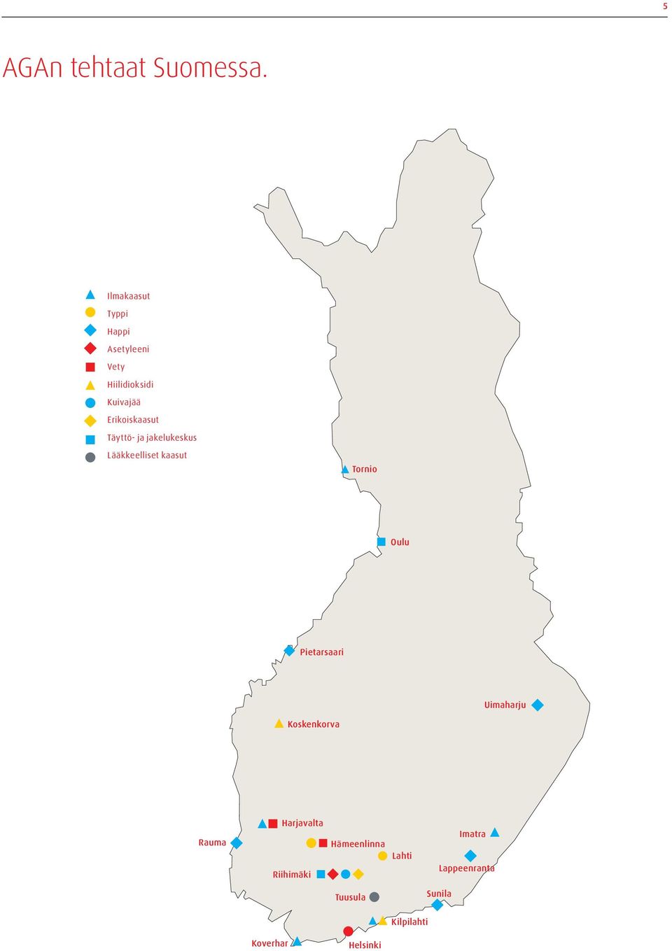 Erikoiskaasut Täyttö- ja jakelukeskus Lääkkeelliset kaasut Tornio Oulu
