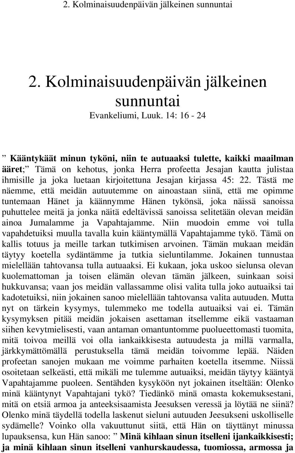 kirjassa 45: 22.