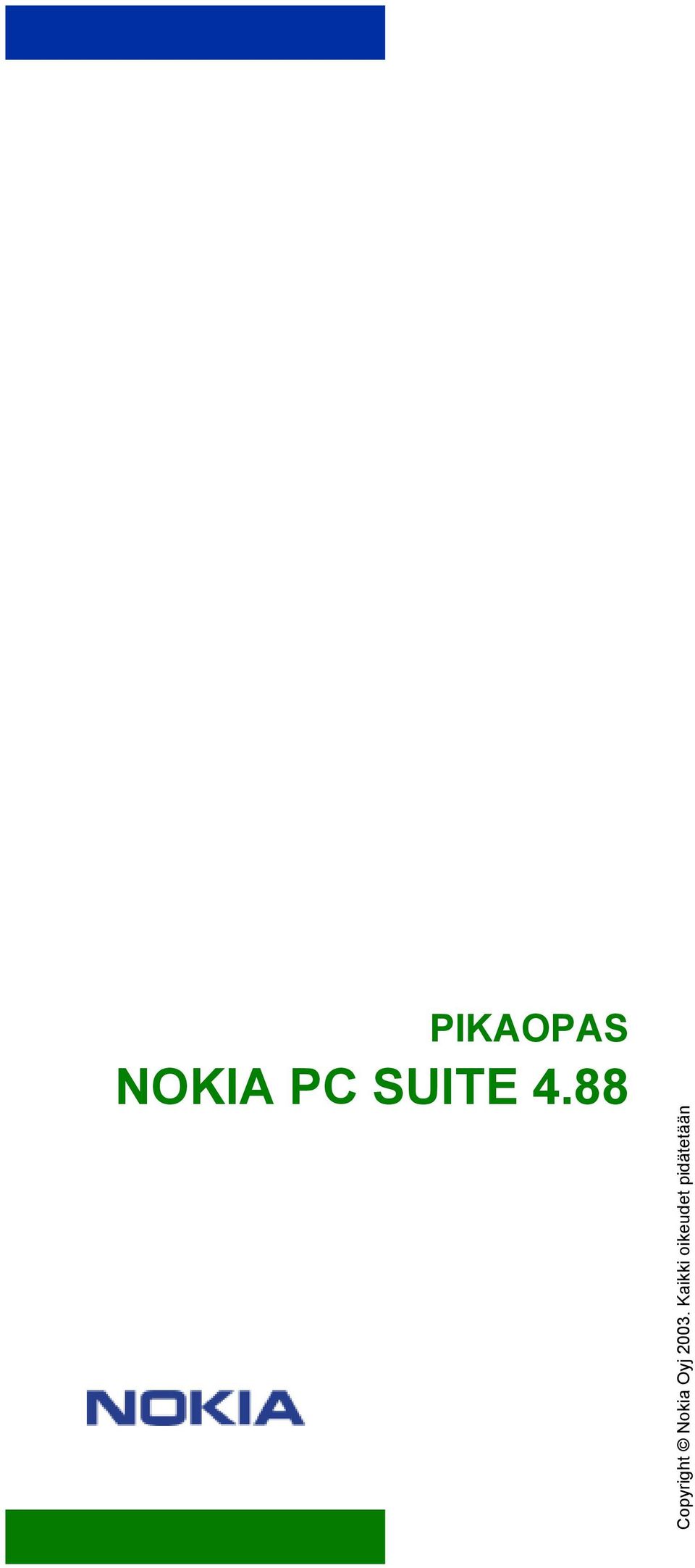 88 Copyright Nokia