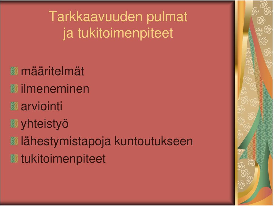 ilmeneminen arviointi yhteistyö