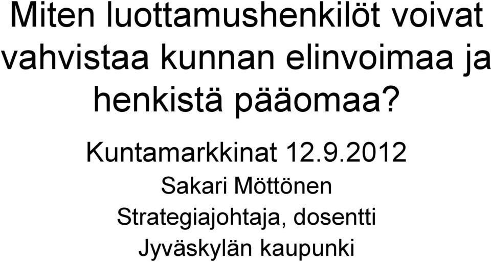 Kuntamarkkinat 12.9.