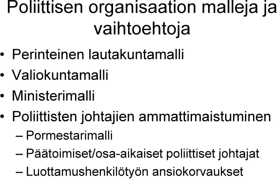 johtajien ammattimaistuminen Pormestarimalli