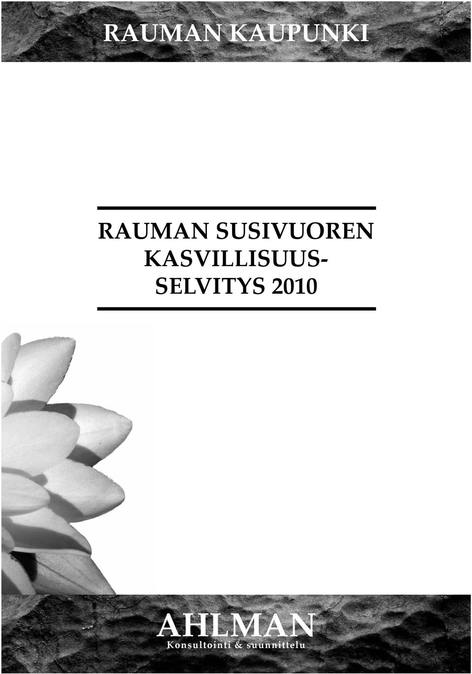 KASVILLISUUS- SELVITYS
