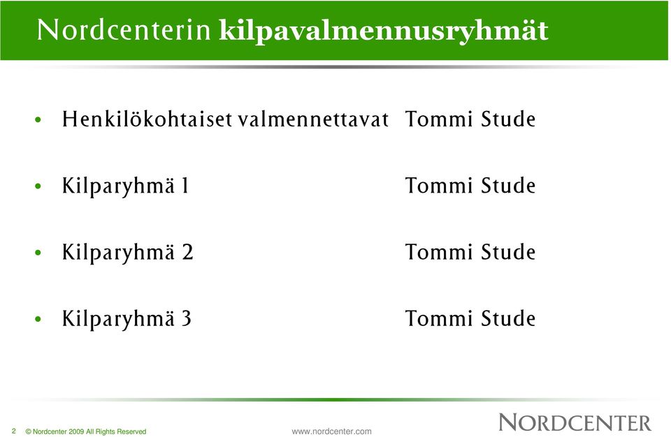 Stude Kilparyhmä 1 Tommi Stude