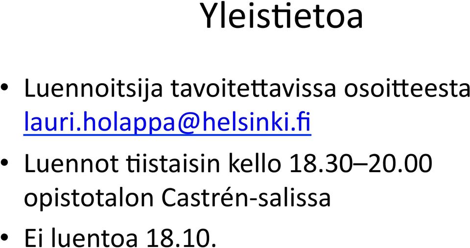 fi Luennot Aistaisin kello 18.30 20.