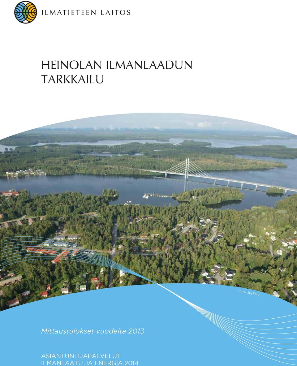 Mittaustulokset vuodelta 213