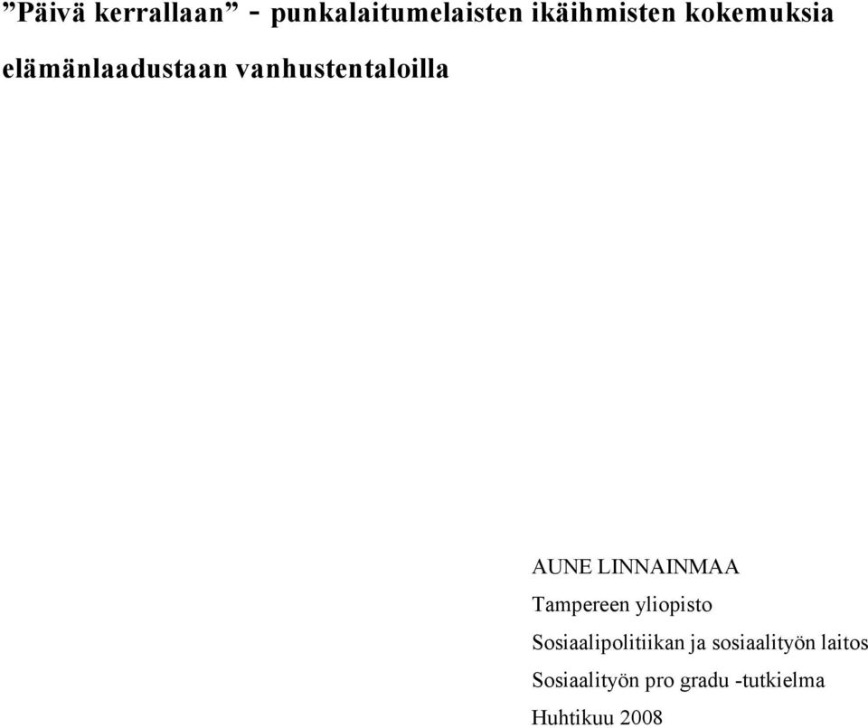 LINNAINMAA Tampereen yliopisto Sosiaalipolitiikan ja