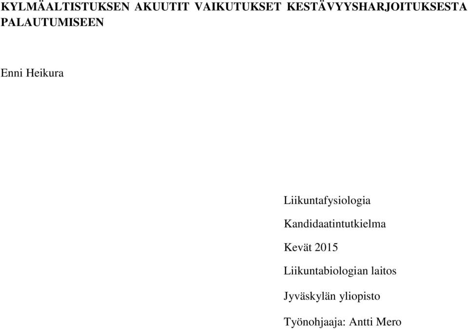 Liikuntafysiologia Kandidaatintutkielma Kevät 2015