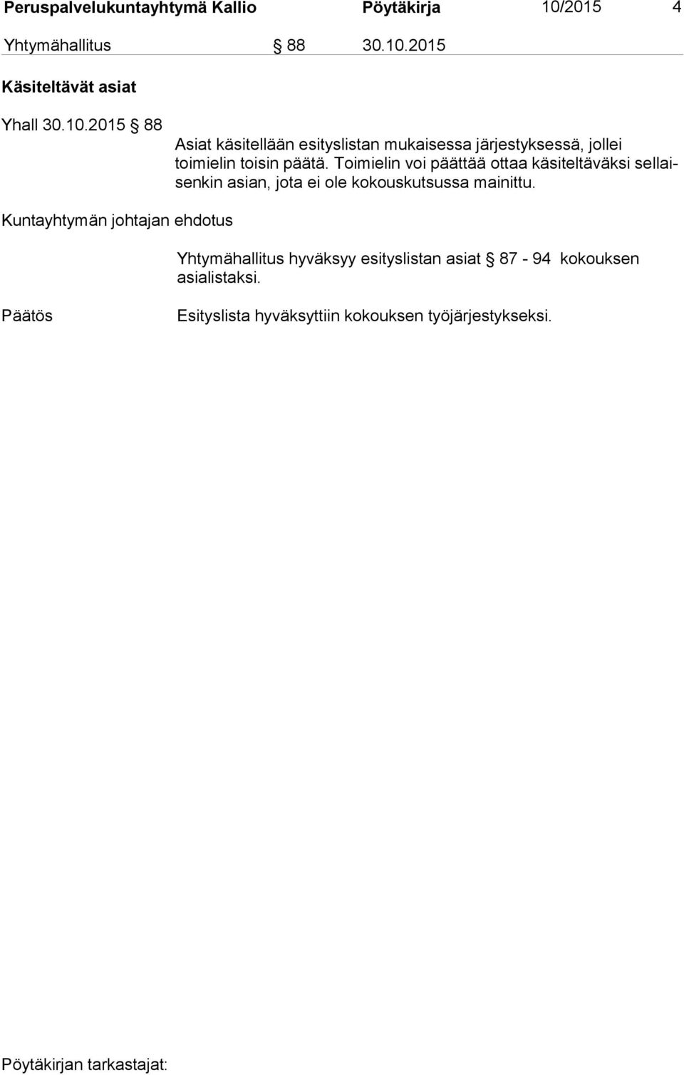 2015 Käsiteltävät asiat Yhall 30.10.