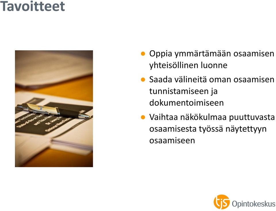 osaamisen tunnistamiseen ja dokumentoimiseen
