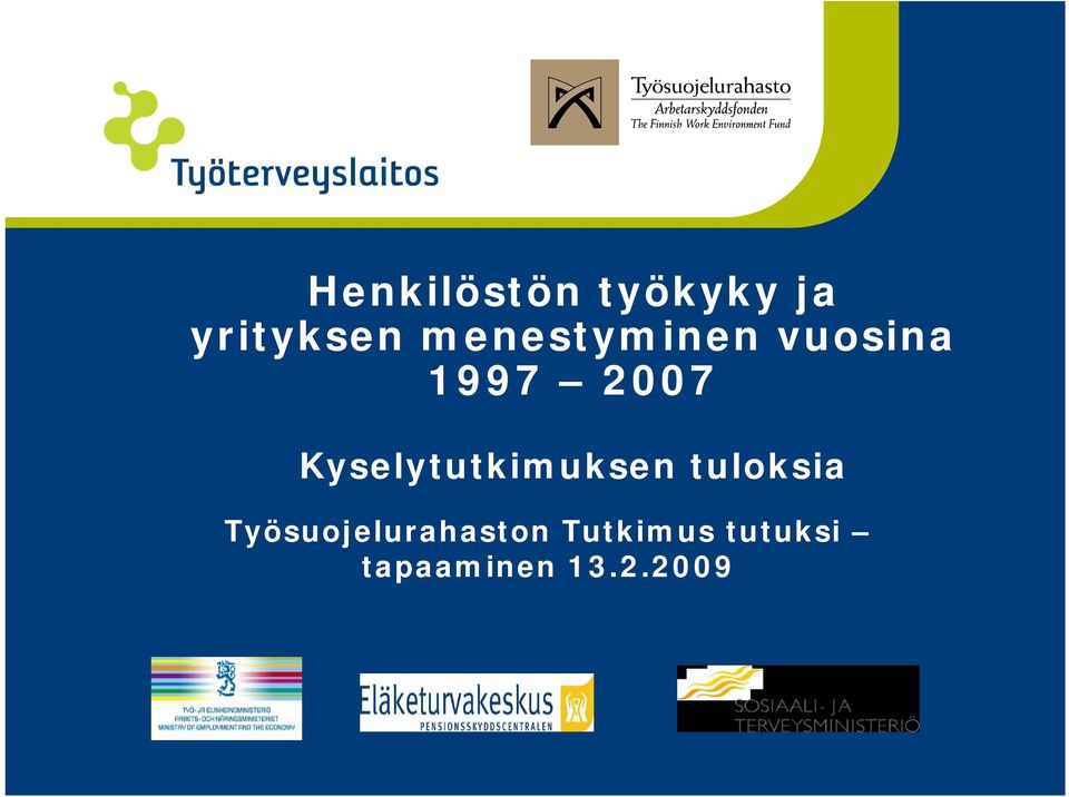 Kyselytutkimuksen tuloksia