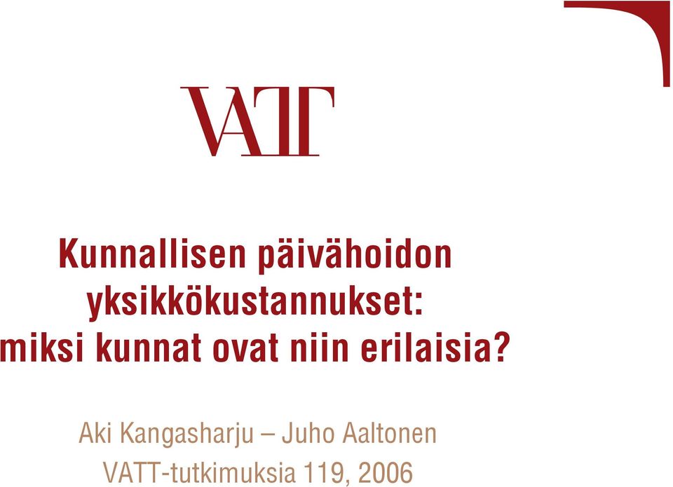 ovat niin erilaisia?