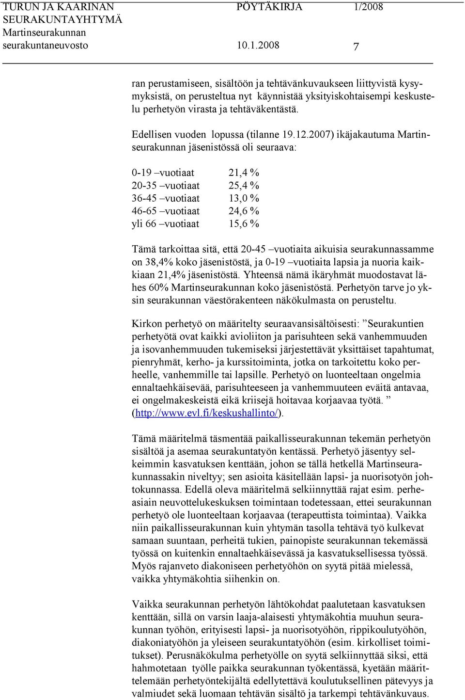 Edellisen vuoden lopussa (tilanne 19.12.