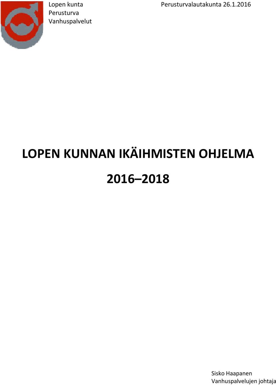 KUNNAN IKÄIHMISTEN OHJELMA 2016 2018