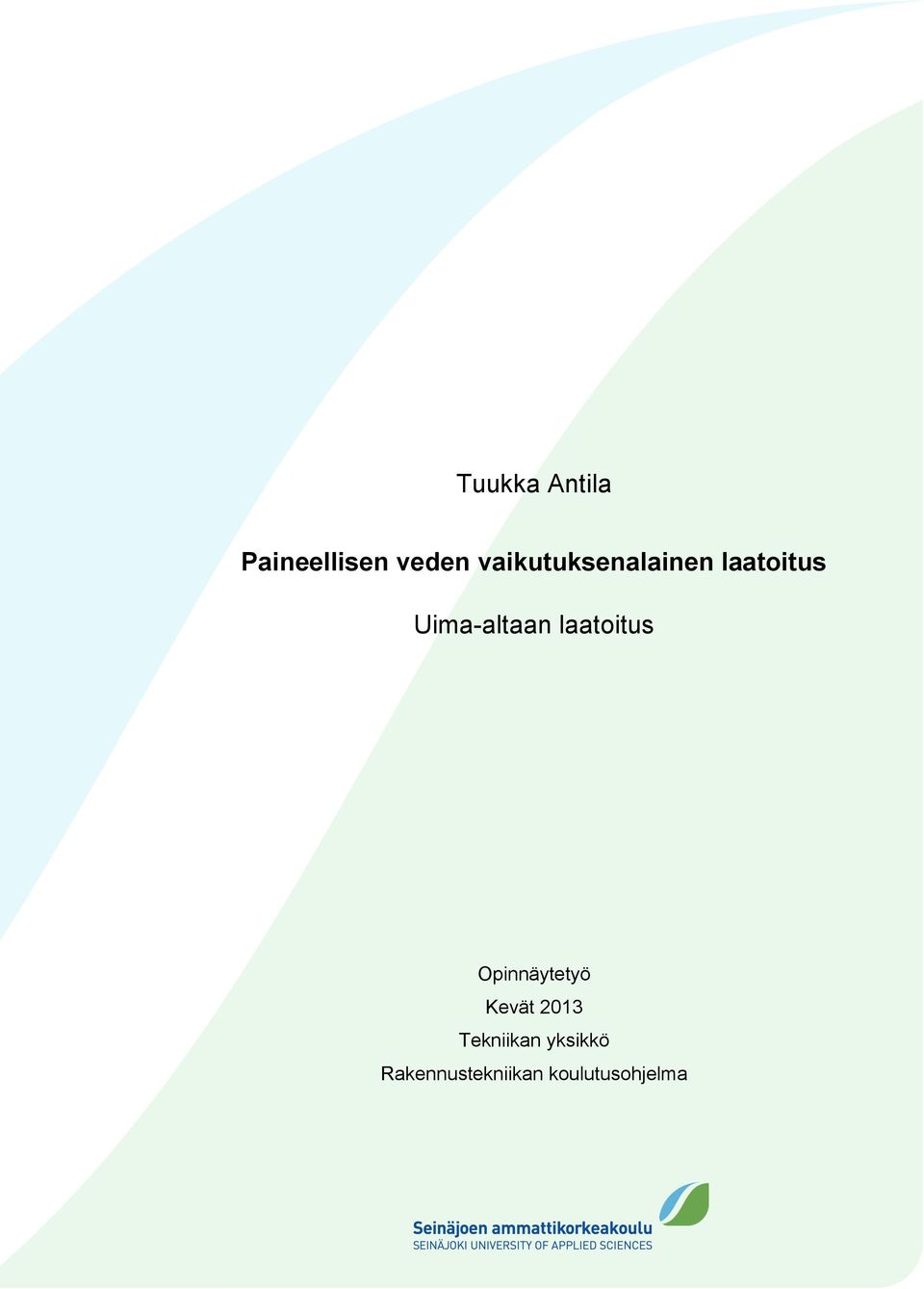 Uima-altaan laatoitus Opinnäytetyö