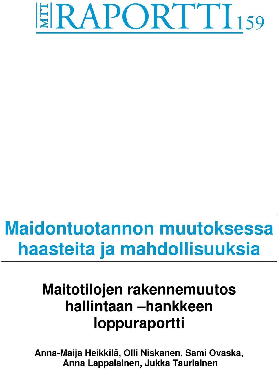 hallintaan hankkeen loppuraportti Anna-Maija