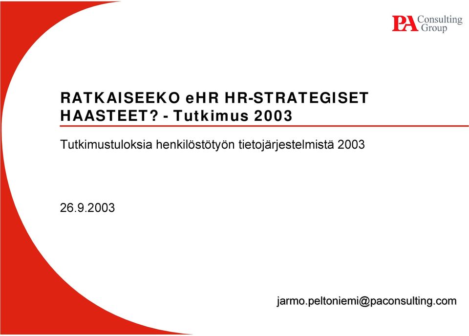 henkilöstötyön tietojärjestelmistä 2003