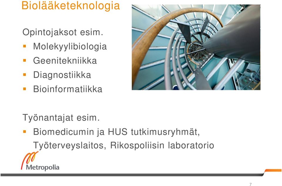 Bioinformatiikka Työnantajat esim.