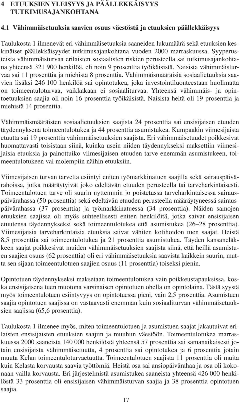 tutkimusajankohtana vuoden 2000 marraskuussa.