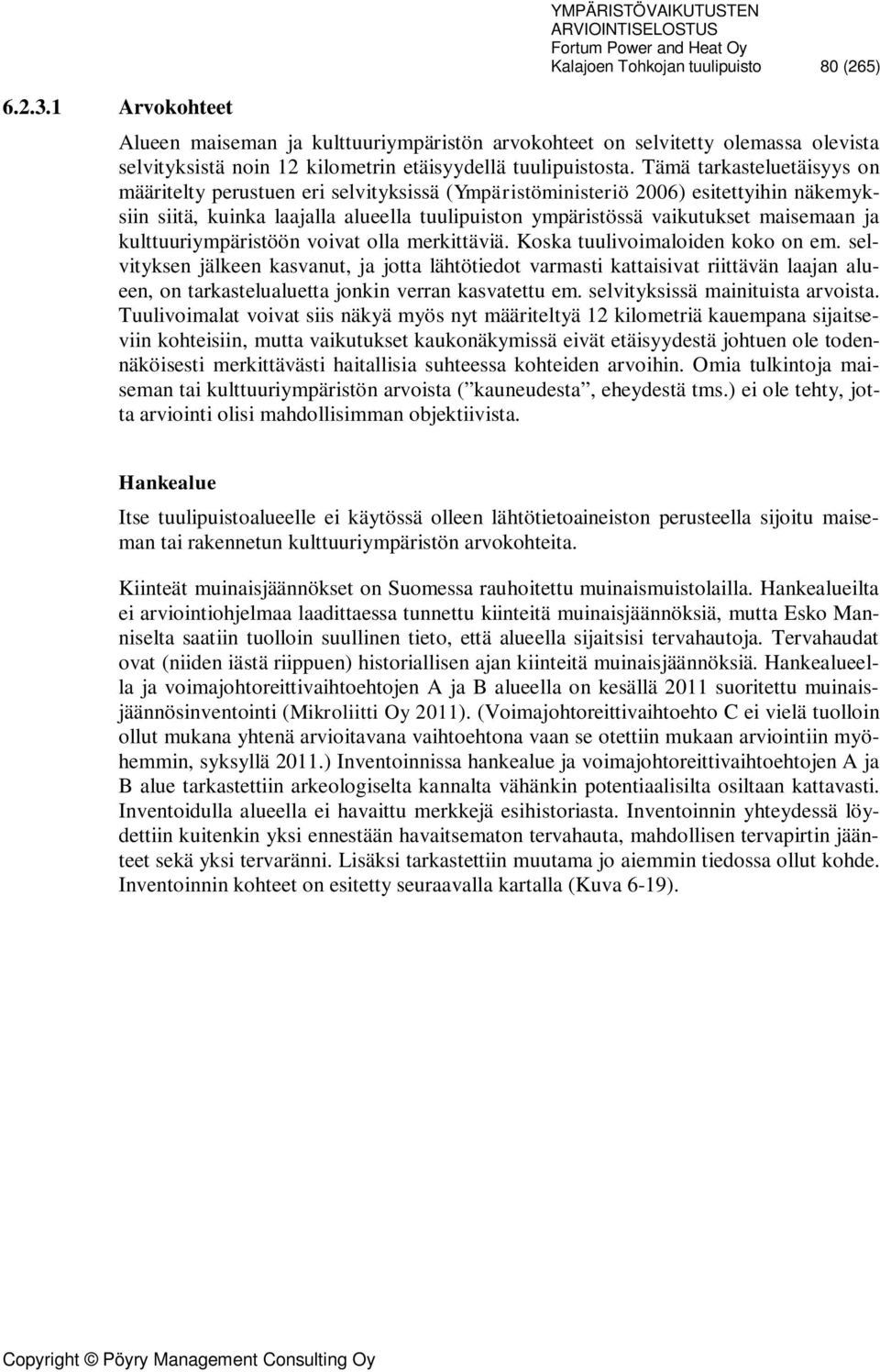 etäisyydellä tuulipuistosta.