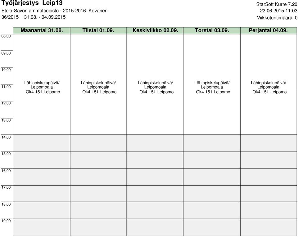 Tiistai 01.09. Keskiviikko 02.09. Torstai 03.09. Perjantai 04.