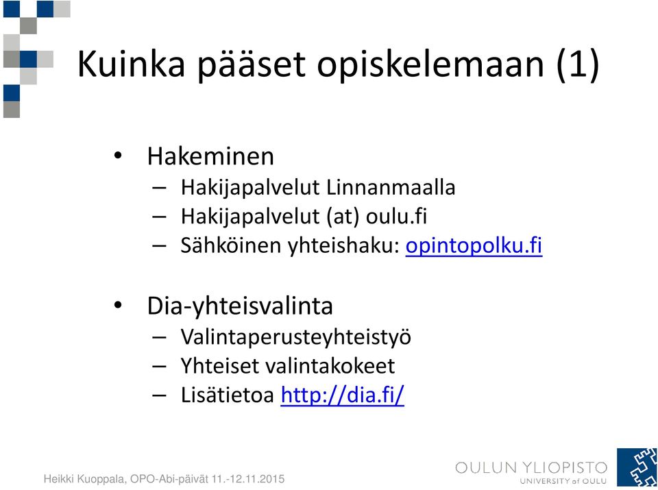 fi Sähköinen yhteishaku: opintopolku.