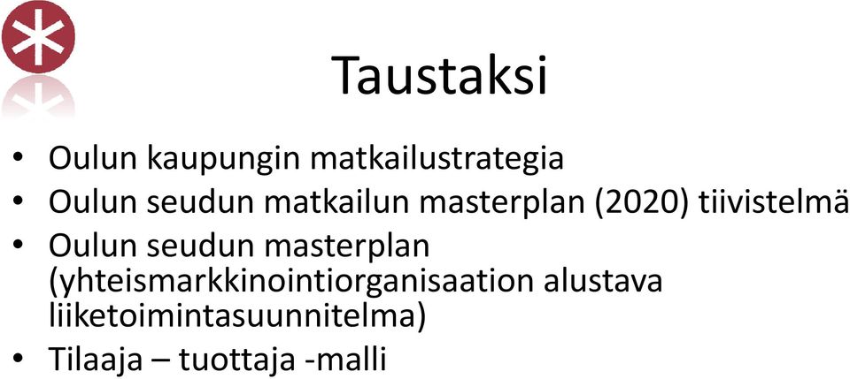 seudun masterplan (yhteismarkkinointiorganisaation