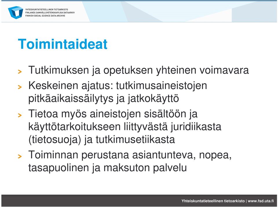 sisältöön ja käyttötarkoitukseen liittyvästä juridiikasta (tietosuoja) ja