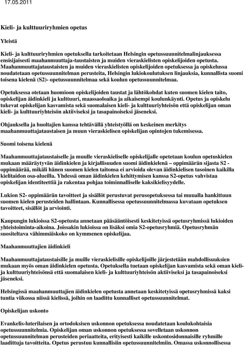vieraskielisten opiskelijoiden opetusta.