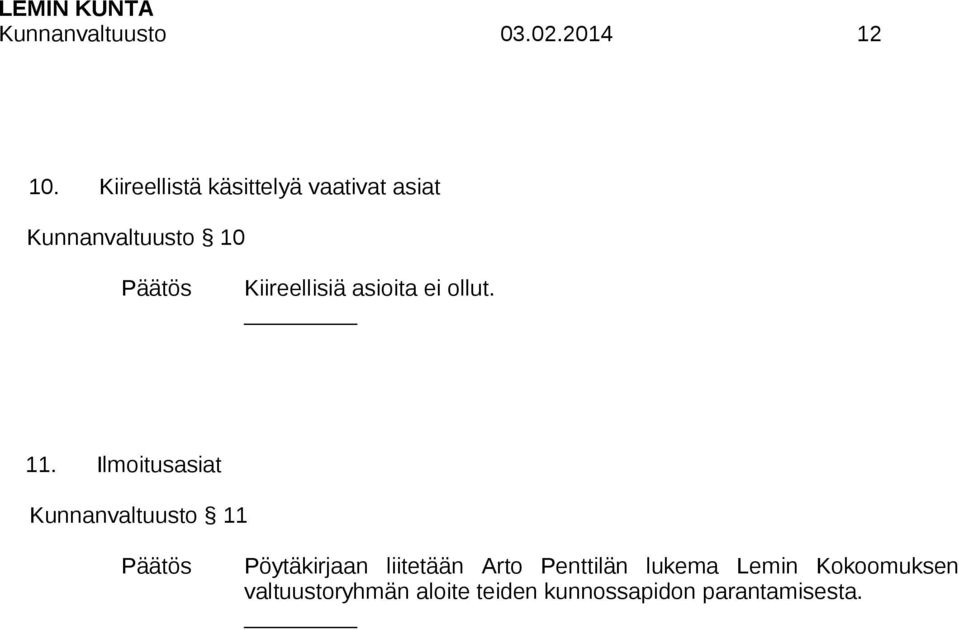 asioita ei ollut. 11.