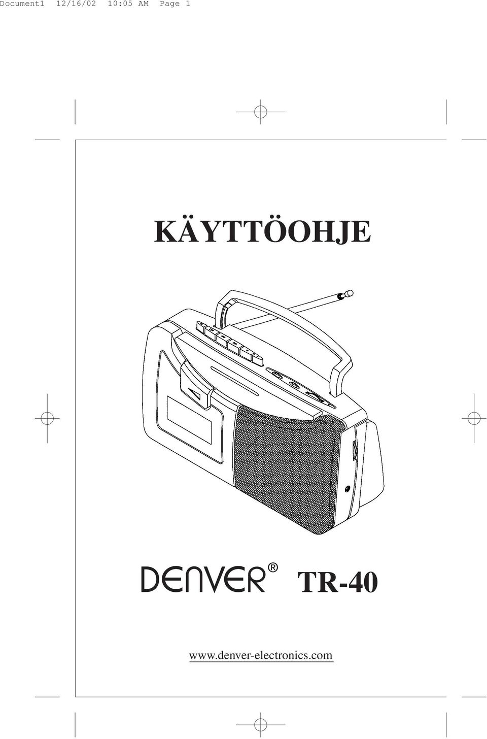 KÄYTTÖOHJE TR-40