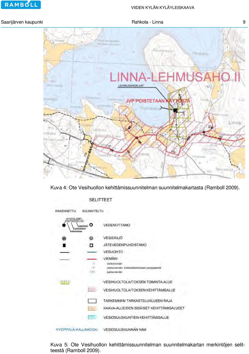 (Ramboll 2009).