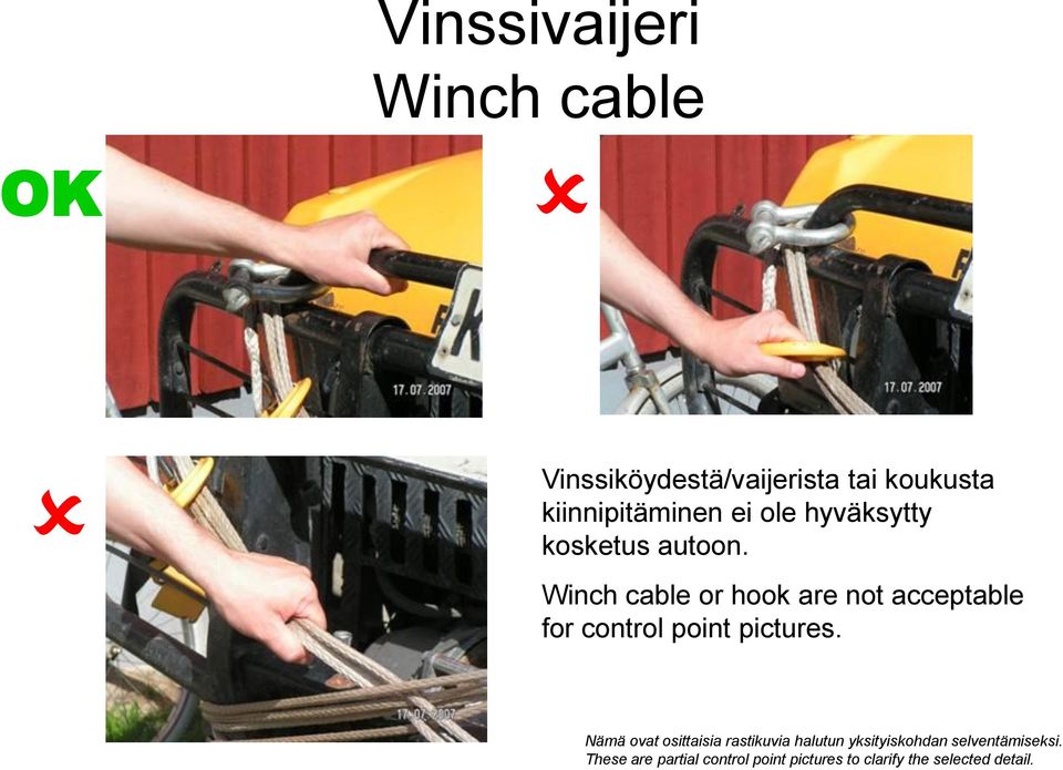 Winch cable or hook are not acceptable for control point pictures.