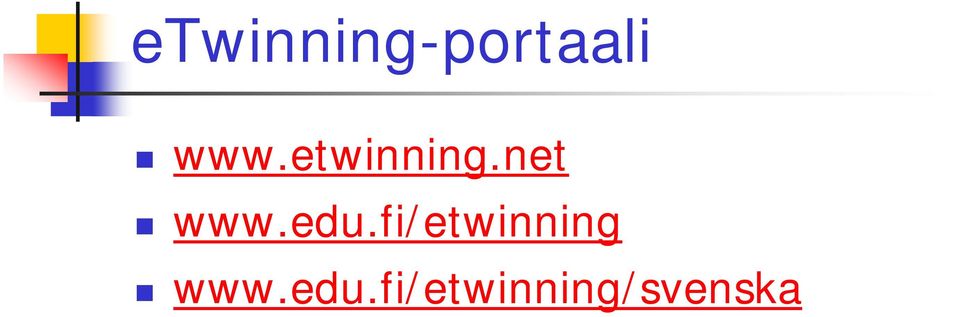 edu.fi/etwinning www.