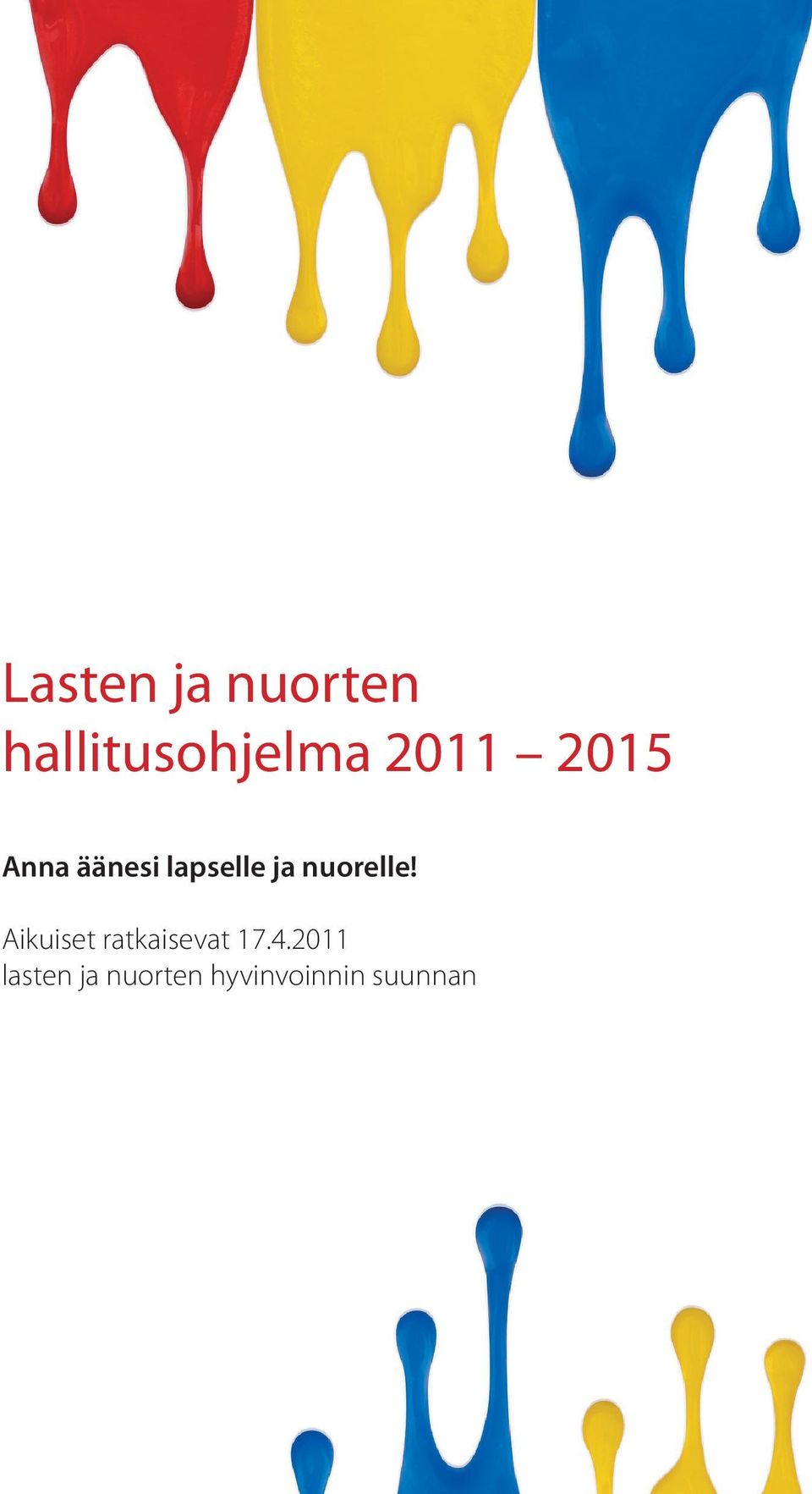 nuorelle! Aikuiset ratkaisevat 17.4.