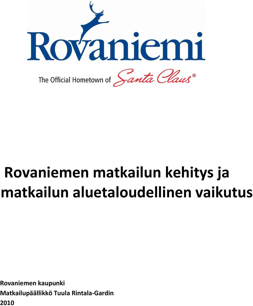 vaikutus Rovaniemen kaupunki
