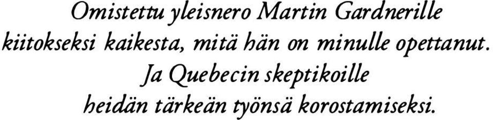 minulle opettanut.