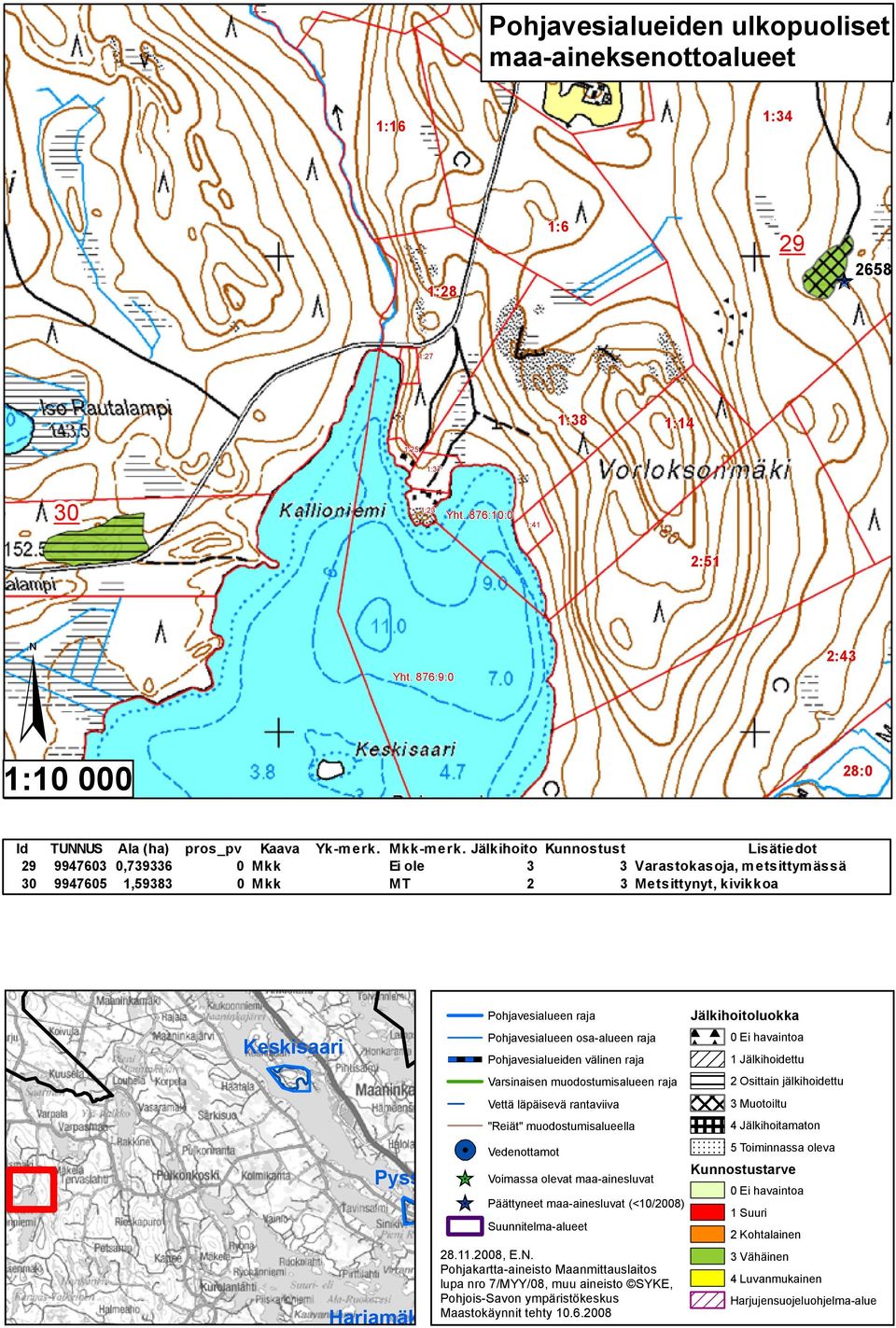 Jälkihoito Kunnostust Lisätiedot 29 9947603 0,739336 0 Mkk Ei ole 3 3 Varastokasoja, metsittymässä 30 9947605 1,59383 0 Mkk MT 2 3