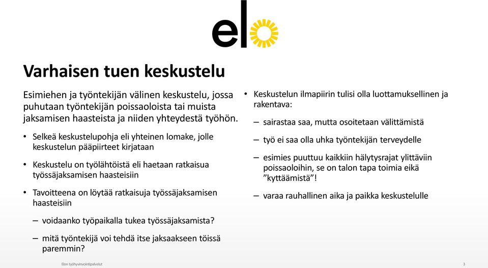 työssäjaksamisen haasteisiin voidaanko työpaikalla tukea työssäjaksamista? mitä työntekijä voi tehdä itse jaksaakseen töissä paremmin?