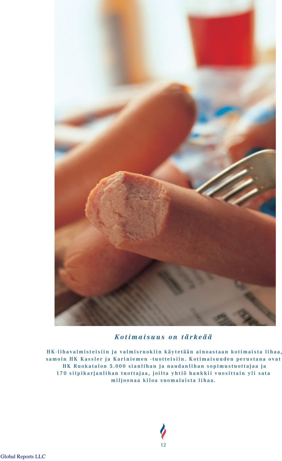 Kotimaisuuden perustana ovat HK Ruokatalon 5.