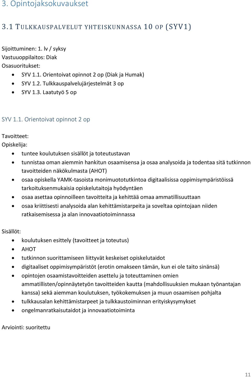 2. Tulkkauspalvelujärjestelmät 3 op SYV 1.