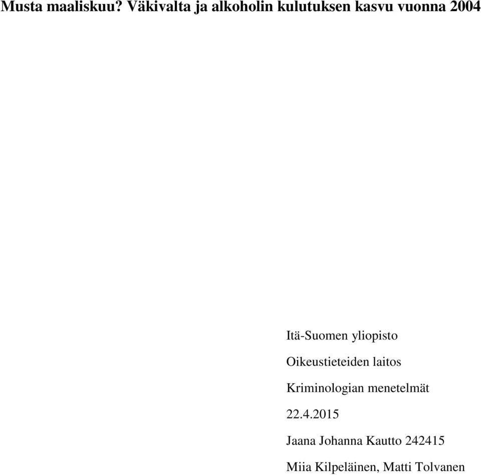 Itä-Suomen yliopisto Oikeustieteiden laitos